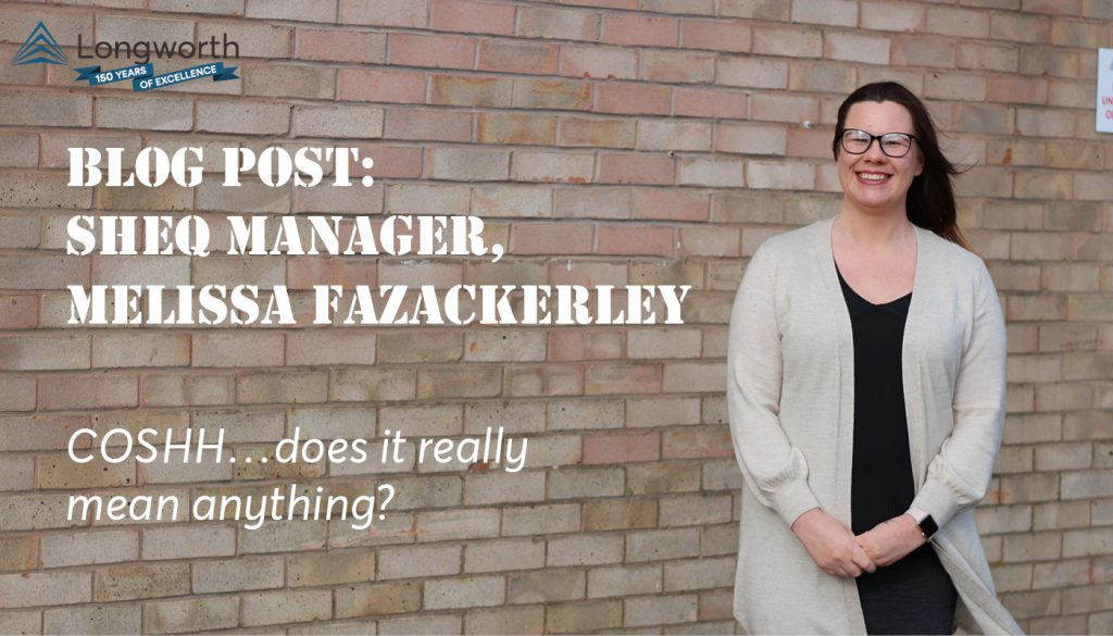 COSHH Blog Post Melissa Fazackerley Longworth SHEQ Manager